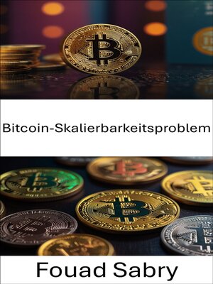 cover image of Bitcoin-Skalierbarkeitsproblem